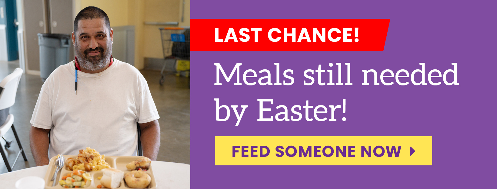 Last Chance! Easter Meals Needed
